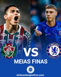 Fluminense x Chelsea nas meias-finais do Mundial de Clubes FIFA