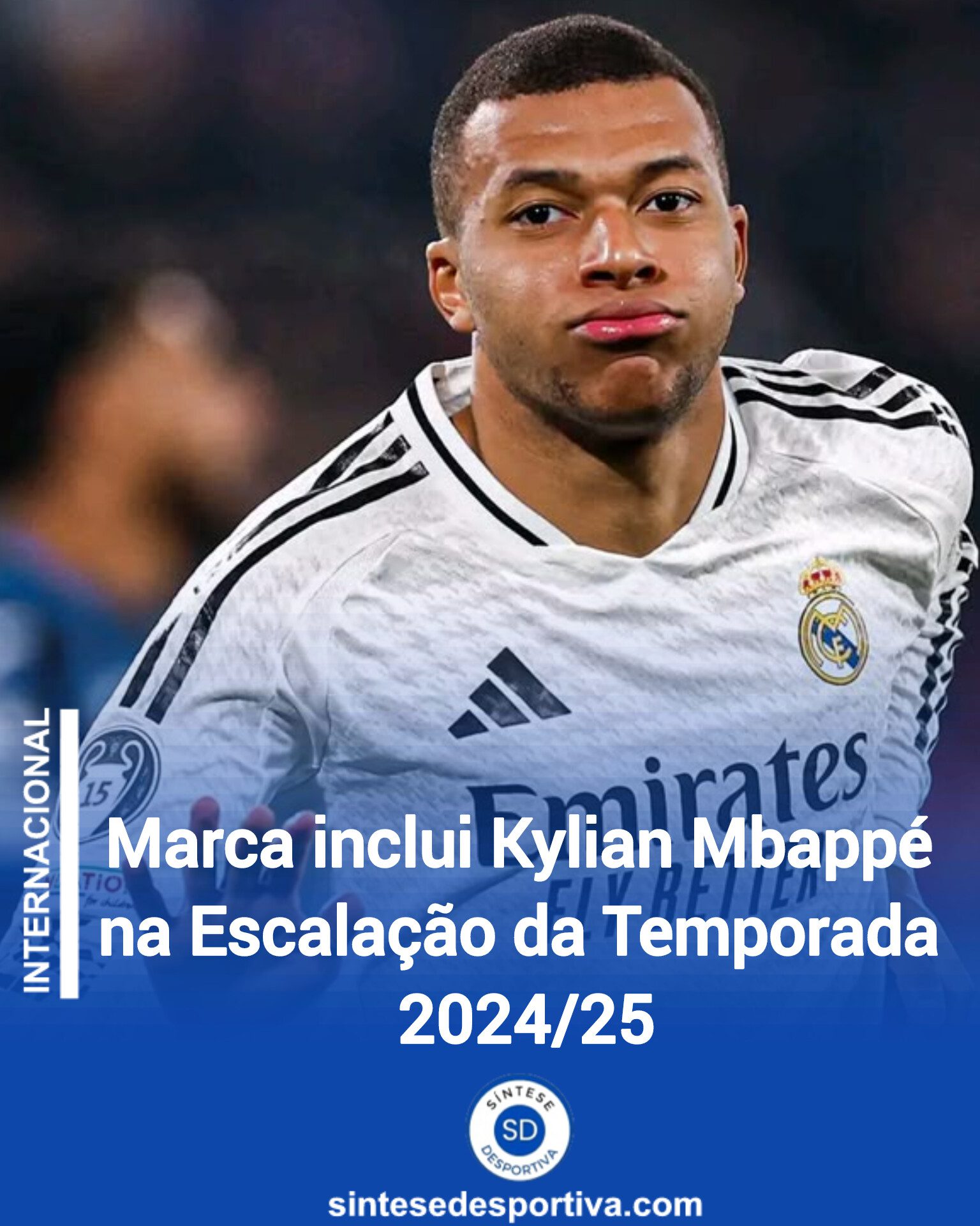 Marca inclui Kylian Mbappé na Escalação da Temporada 2024/25